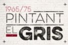 Pintant el gris