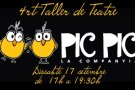 La Companyia Pic Pic organitzarà el 4t taller teatral el 17 de setembre al Centre Cívic de Santa Pau