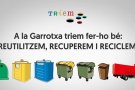 El Consell Comarcal de la Garrotxa posa en marxa una campanya per conscienciar sobre el reciclatge
