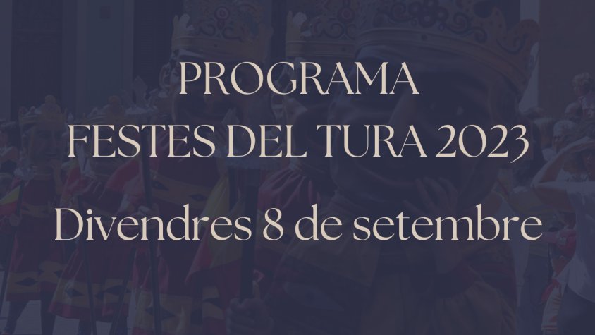 FESTES DEL TURA. Divendres 8 de setembre