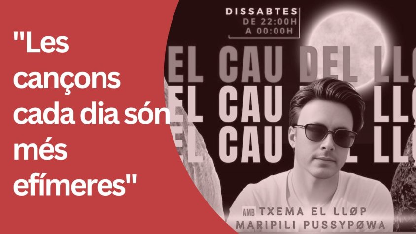 "Les cançons cada dia són més efímeres"