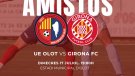 La UE Olot rebrà el Girona a l'estadi municipal en el primer partit amistós de la pretemporada