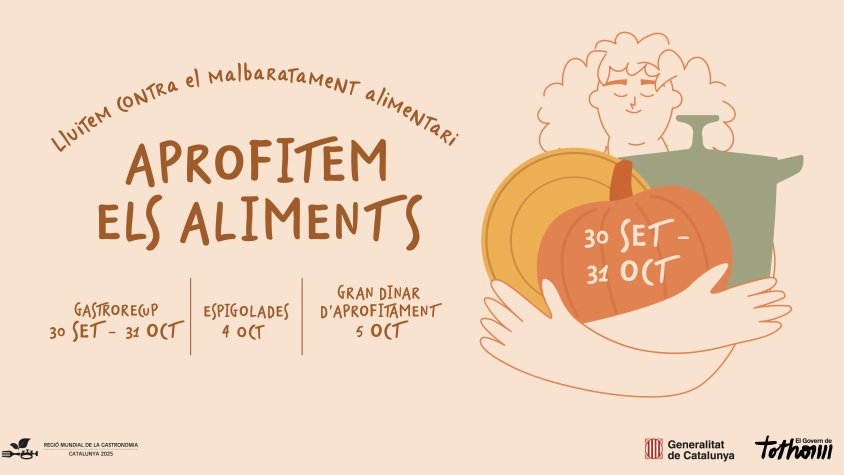 “Aprofitem els aliments”: menys malbaratar, més aprofitar