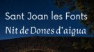 Les Dones d’Aigua d’enguany estaran protagonitzades per la companyia Excalibur i el seu segell característic
